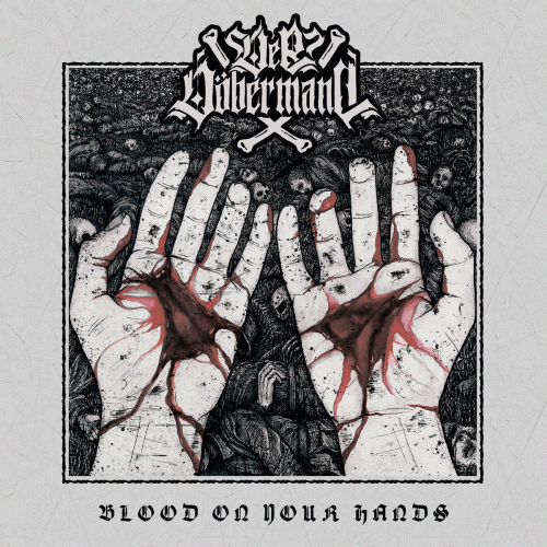 Der Döbermann : Blood on Your Hands